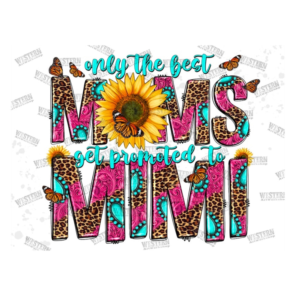 MR-3102023155938-only-the-best-moms-get-promoted-to-mimi-png-new-mama-png-image-1.jpg