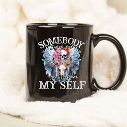 somebody save me from myself mug, skeleton mug