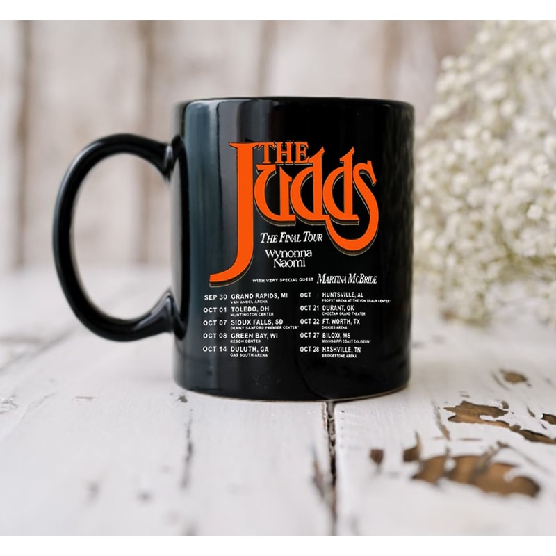 The Judds Band Mug, The Final Tour 2022, The Judds Band, Gift For Fans, Music Love Gift - 2.jpg