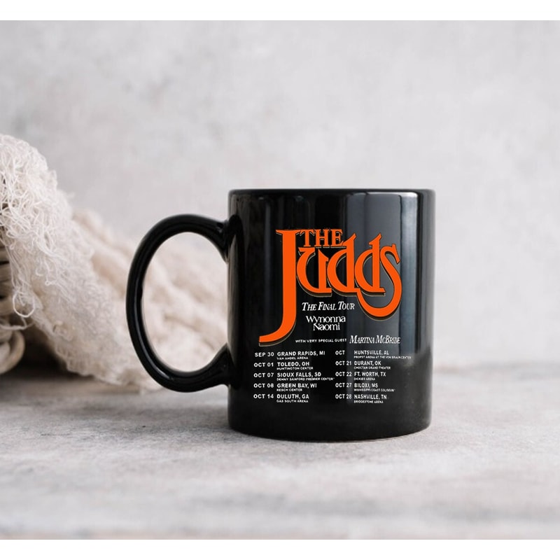 The Judds Band Mug, The Final Tour 2022, The Judds Band, Gift For Fans, Music Love Gift - 3.jpg