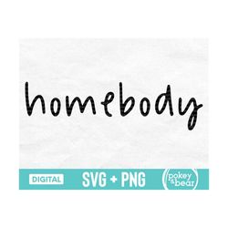 homebody svg, introvert svg, shirt svg, homebody png, cut file, digital download