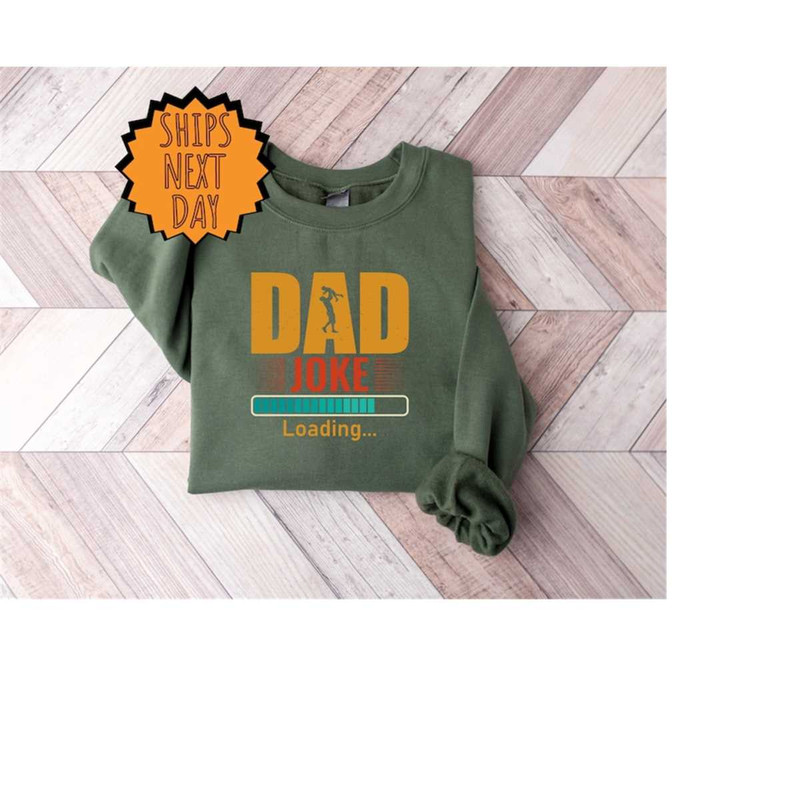 MR-310202316481-dad-joke-loading-sweatshirt-fathers-day-gift-birthday-gift-image-1.jpg