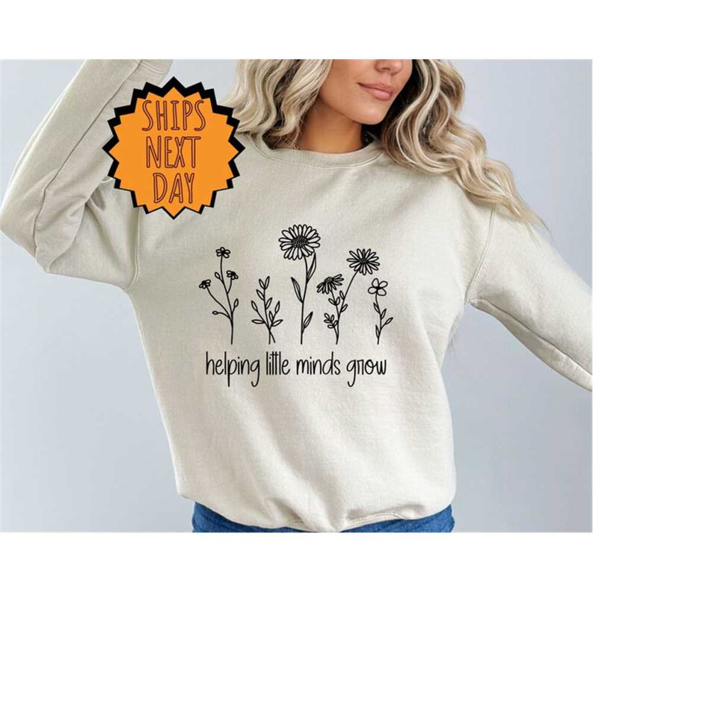 MR-3102023165834-helping-little-minds-grow-sweatshirt-educators-sweater-gift-image-1.jpg