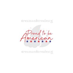 proud to be american svg / usa svg / america svg / happy 4th of july svg / 4th of july svg / independence day svg / digi