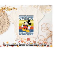 i'm disney grandpa it's like a regular grandpa but more magical shirt, mickey disney shirt, father's day shirt, love dis