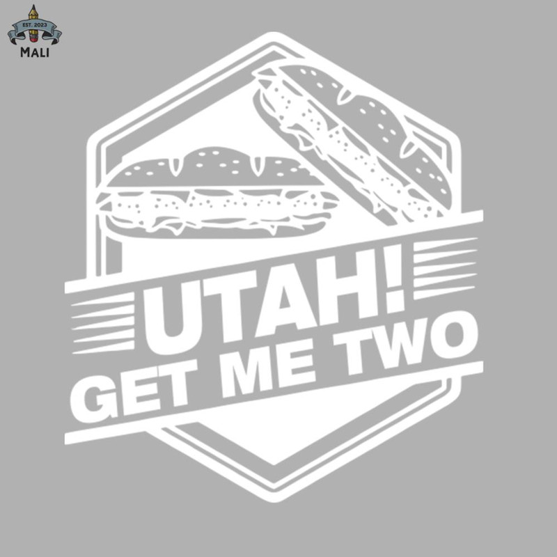 ML0607137-Utah Get Me Two Sublimation PNG Download.jpg
