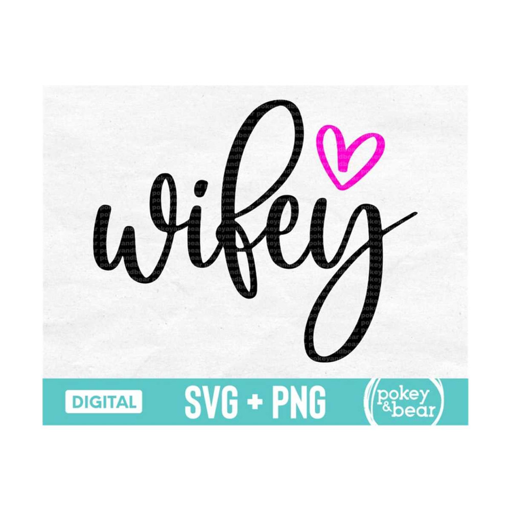 MR-310202317157-wifey-svg-wifey-png-wife-svg-bride-svg-wifey-shirt-svg-image-1.jpg