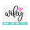 MR-310202317157-wifey-svg-wifey-png-wife-svg-bride-svg-wifey-shirt-svg-image-1.jpg