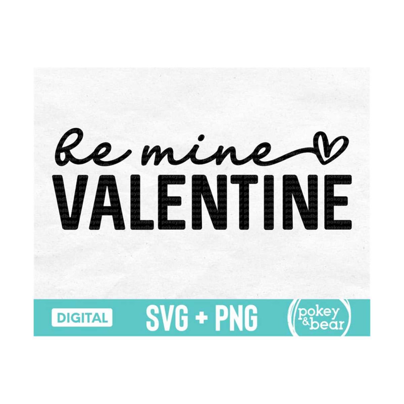 MR-3102023172018-be-mine-valentine-svg-happy-valentines-day-svg-be-mine-image-1.jpg