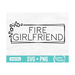 leopard fire girlfriend svg, cheetah fire girlfriend png, fireman shirt svg, firefighter svg, fireman cut file, sublimat