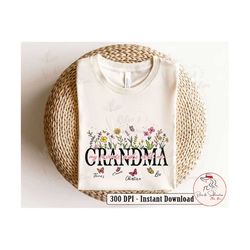 personalization grandma png, flower png, mothers day png, floral grandma png, mama png, mom png, mom life png, floral mo