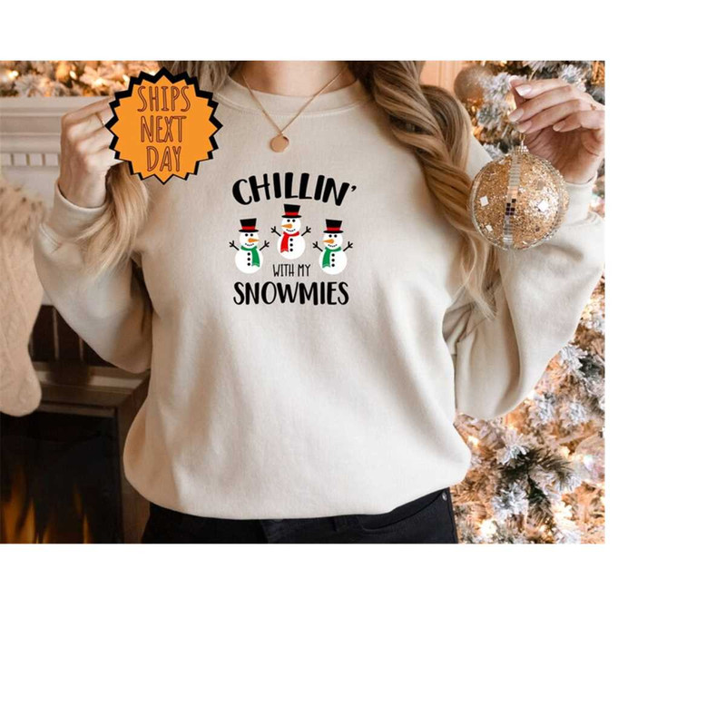 MR-3102023172758-chillin-with-my-snowmies-sweatshirt-chillin-with-my-snowmies-image-1.jpg