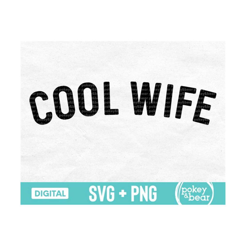 MR-3102023173021-cool-wife-svg-cool-wife-png-wife-svg-bride-svg-wife-shirt-image-1.jpg