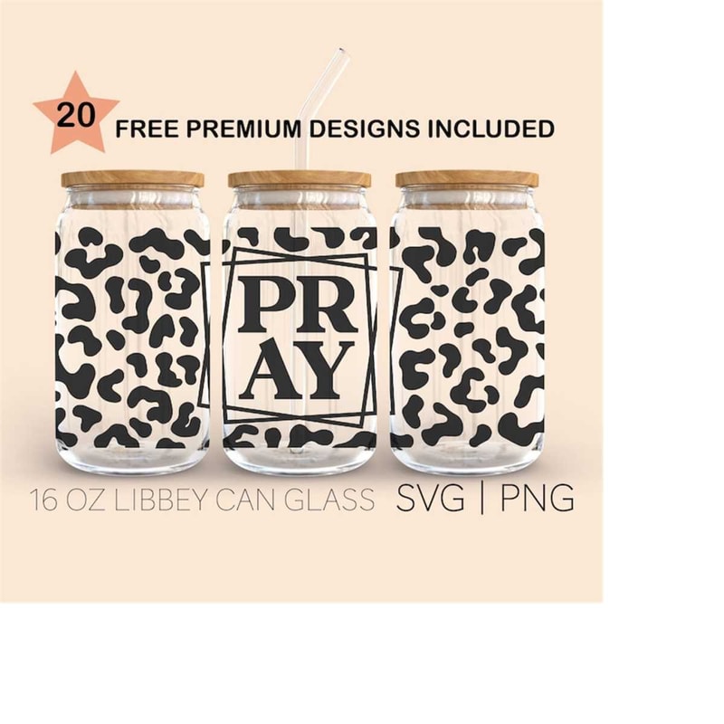 MR-3102023173633-pray-svg-16-oz-glass-can-cut-file-leopard-print-christian-image-1.jpg