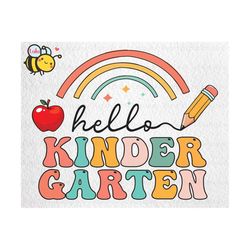 Hello Kindergarten Rainbow Svg, First Day Of School Svg, Back To School Svg, Kindergarten Svg, Boho Rainbow Svg File for