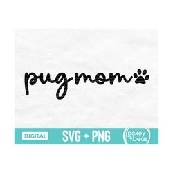 pug mom svg, pug svg, dog lover svg, mom dog svg, pug mom shirt svg, pug mom car decal svg, paw print svg, pug mom cut f