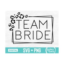 leopard team bride svg, wedding svg, bridal party svg, bachelorette svg, cheetah bridesmaid png, sublimation design, cut