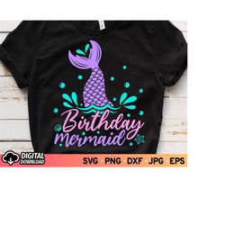 birthday mermaid family svg, mermaid girl birthday svg, birthday girl svg, mermaid tail svg shirt , baby mermaid svg, me