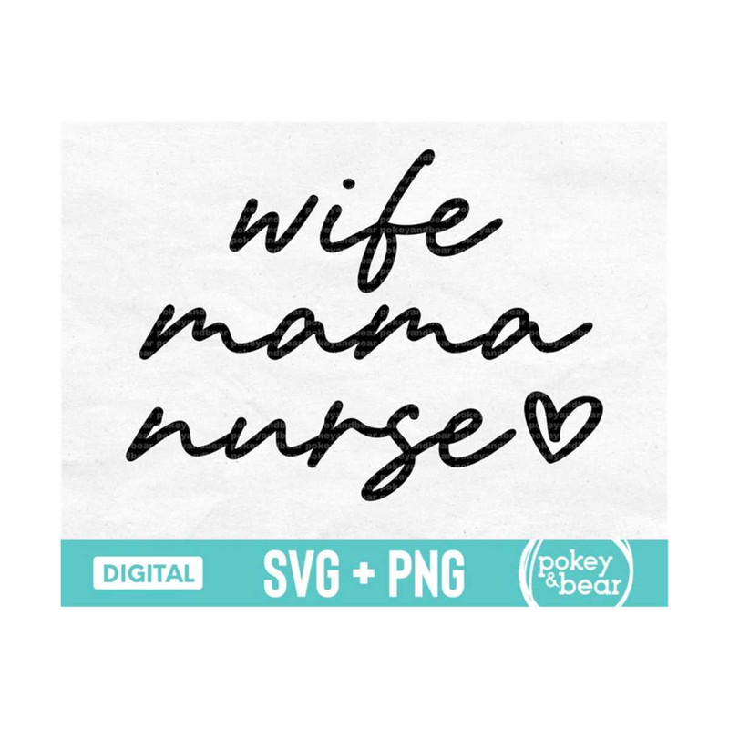 MR-3102023174627-wife-mama-nurse-svg-nurse-shirt-svg-rn-svg-cut-file-wife-image-1.jpg