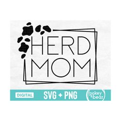 Herd Mom Svg, Farm Life Svg, Farm Svg, Country Svg, Herd Mom Png Sublimation Design, Cow Print Svg, Farm Cut File, Digit