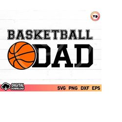 basketball dad svg, basketball player svg, basketball team svg, basketball dad shirt svg, game day svg, sports svg, bask
