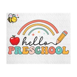 hello preschool rainbow svg, first day of school svg, back to school svg, preschool svg, boho rainbow svg file for cricu