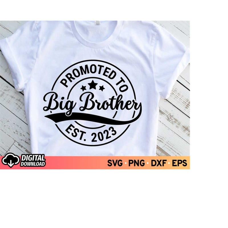 MR-3102023175535-promoted-to-big-brother-est-2023-svg-new-brother-svg-image-1.jpg