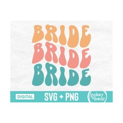 Retro Bride Svg, Groovy Bride Svg, Wavy Letters Svg, 70s Bride Shirt Svg, Wedding Cut File, Disco Bride Sublimation Desi