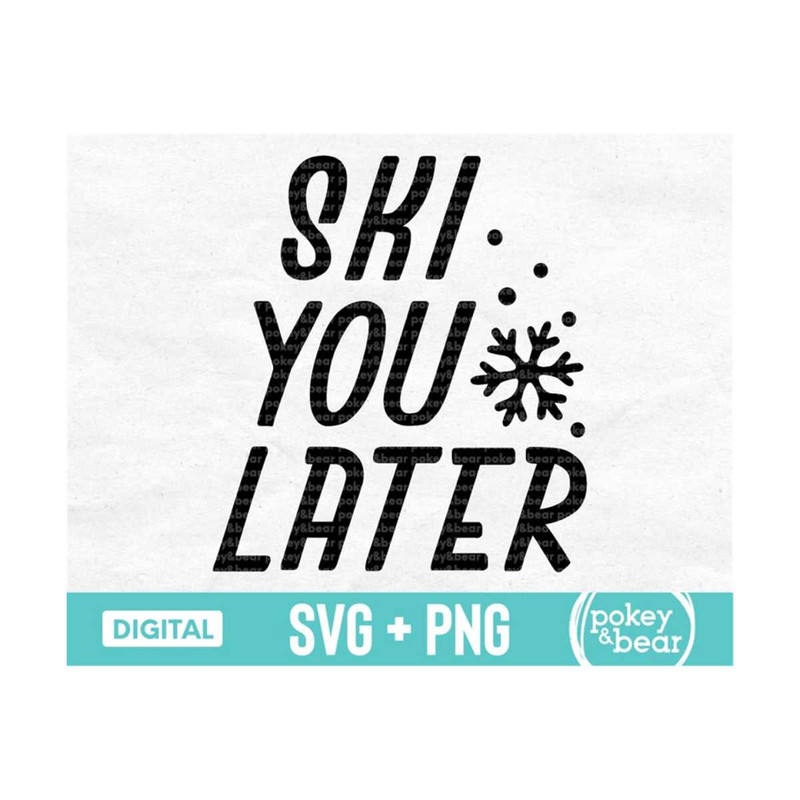MR-31020231868-ski-you-later-svg-ski-svg-skiing-svg-skier-svg-winter-svg-image-1.jpg