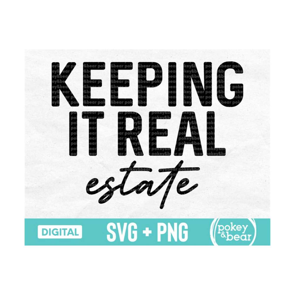 MR-310202318713-keeping-it-real-estate-svg-realtor-svg-real-estate-agent-image-1.jpg