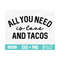 MR-310202318748-funny-taco-svg-all-you-need-is-love-and-tacos-taco-shirt-image-1.jpg