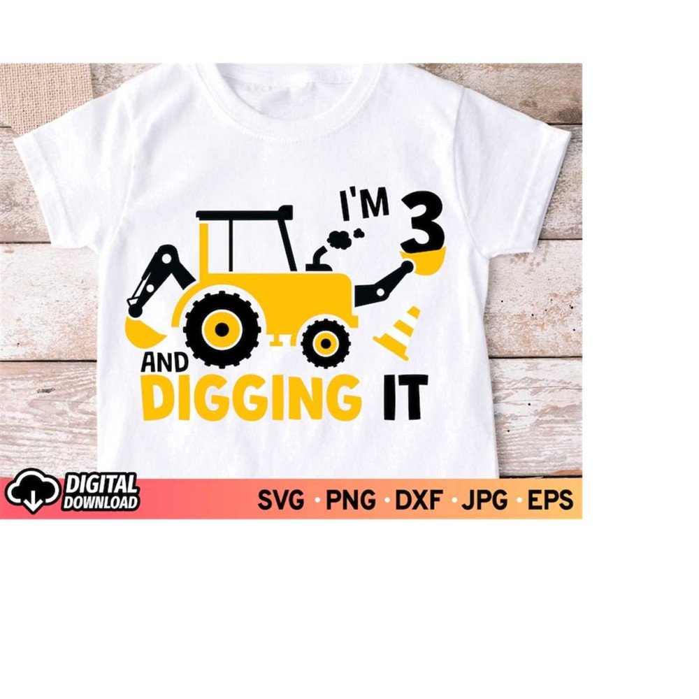 MR-3102023181557-im-3-and-digging-it-svg-birthday-3rd-birthday-boy-image-1.jpg