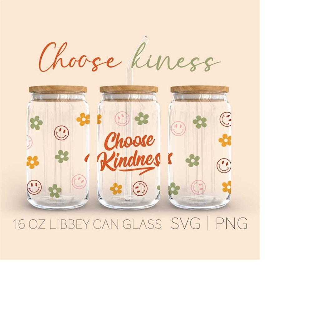 MR-310202318189-choose-kindness-libbey-can-glass-svg-16-oz-can-glass-choose-image-1.jpg