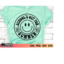 school's out for summer svg, teacher summer break svg, hello summer svg, smiley face svg, funny teacher shirt png, last