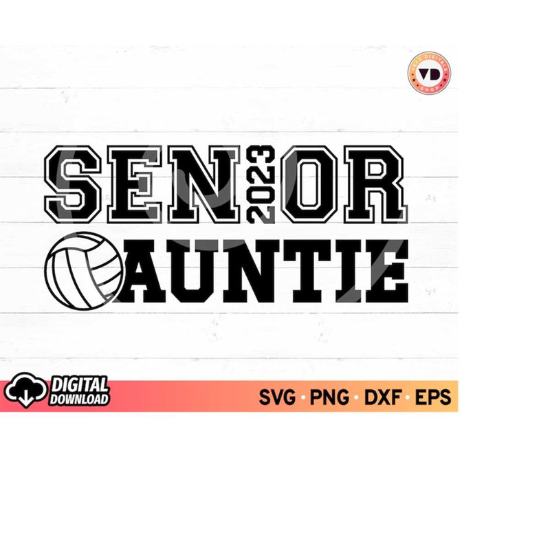 MR-3102023182059-senior-volleyball-auntie-svg-senior-aunt-2023-volleyball-svg-image-1.jpg
