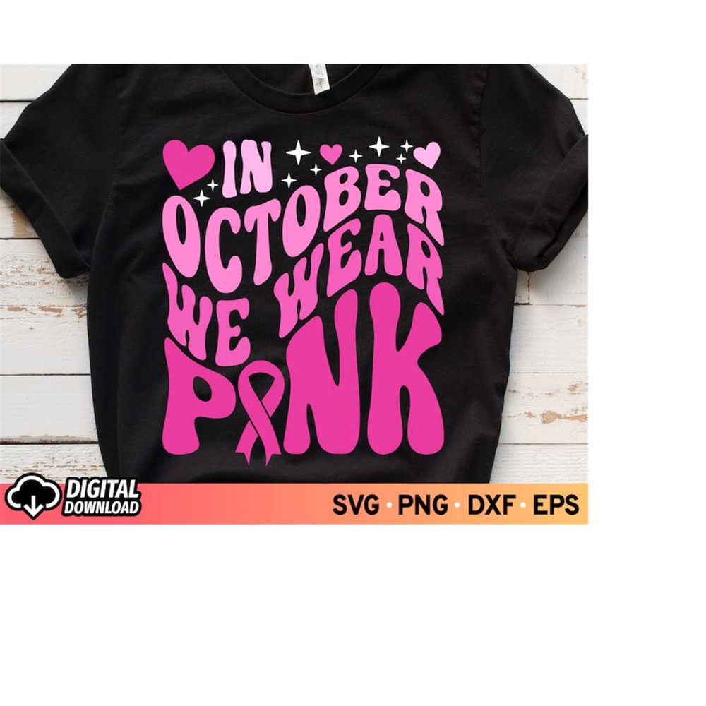 MR-3102023182152-in-october-we-wear-pink-svg-fight-cancer-pink-ribbon-svg-image-1.jpg