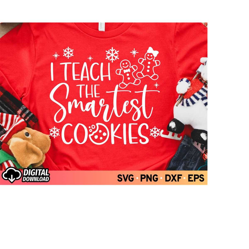 MR-310202318313-i-teach-the-smartest-cookies-svg-funny-christmas-svg-teacher-image-1.jpg