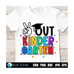 peace out kindergarten svg, kindergarten graduate svg, kinder grad 2023, kindergarten graduation shirt