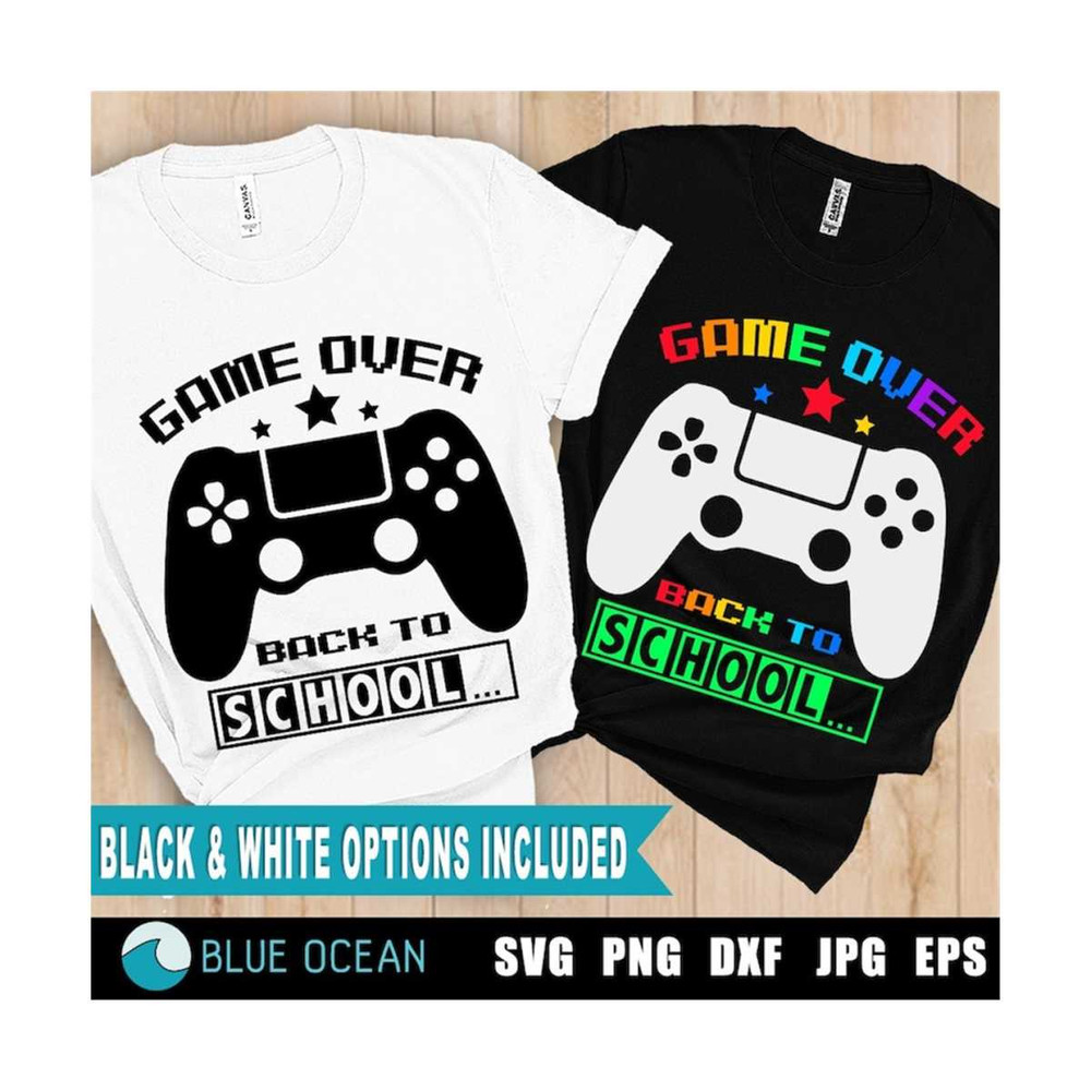 MR-3102023183647-game-over-back-to-school-svg-back-to-school-svg-gamer-svg-image-1.jpg