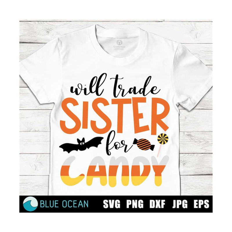 MR-3102023184530-will-trade-sister-for-candy-svg-funny-halloween-svg-kids-image-1.jpg