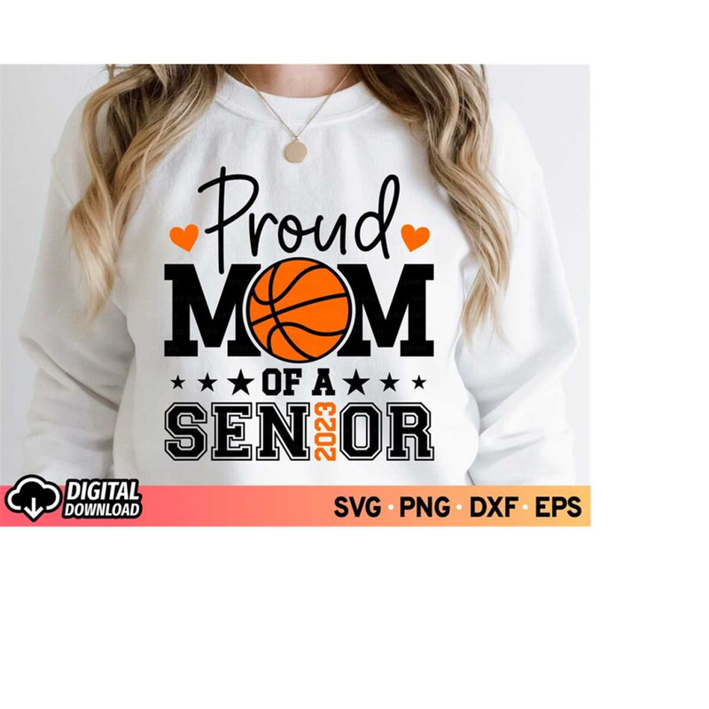 MR-3102023185445-proud-mom-basketball-of-a-2023-senior-svg-senior-class-of-image-1.jpg