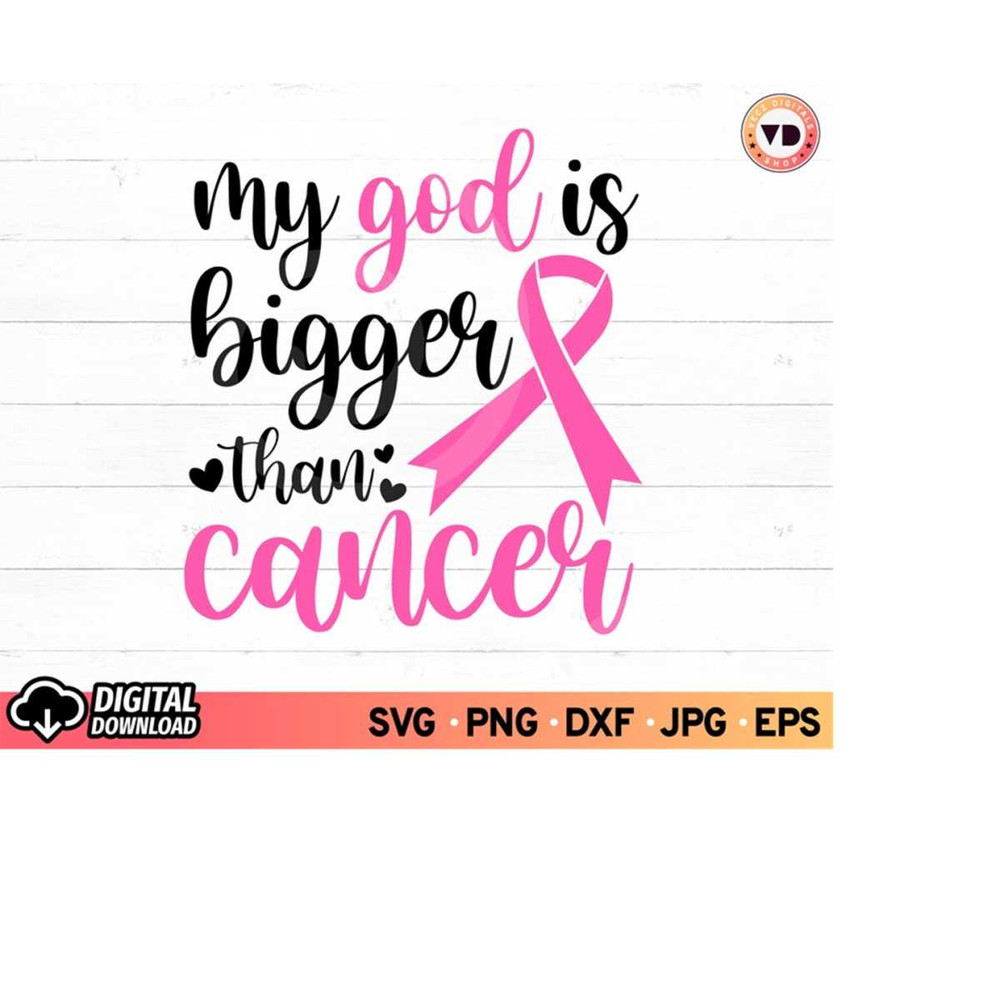 MR-3102023191432-my-god-is-bigger-than-cancer-svg-pink-ribbon-cancer-svg-image-1.jpg
