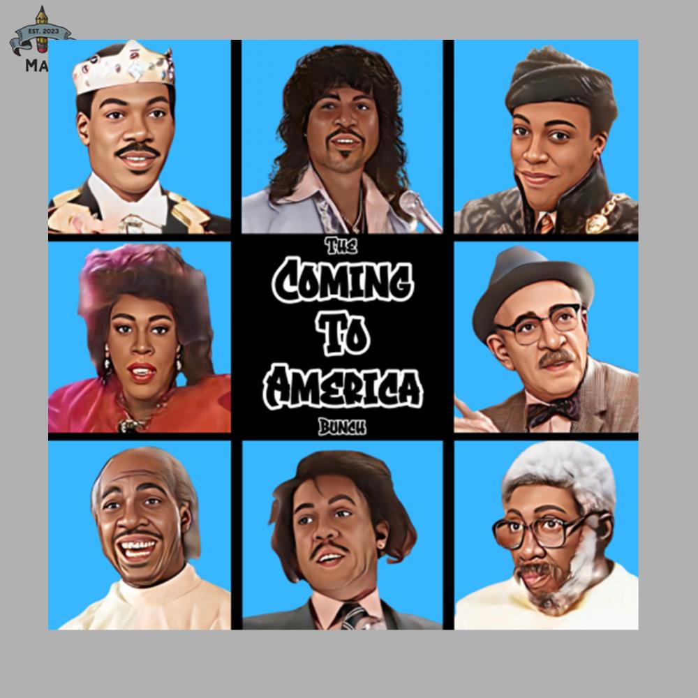 ML0607274-The Coming To America Bunch Sublimation PNG Download.jpg