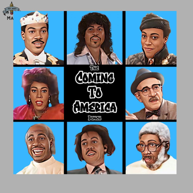 ML0607274-The Coming To America Bunch Sublimation PNG Download.jpg