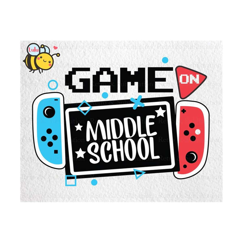 MR-3102023193954-game-on-middle-school-svg-back-to-school-svg-for-gamers-1st-image-1.jpg