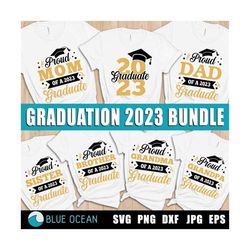 2023 graduation svg, graduation 2023 bundle, graduation 2023 svg, proud of graduate 2023