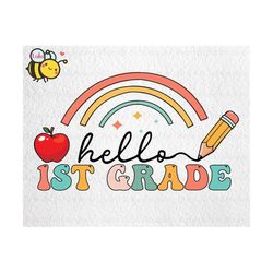 hello 1st grade rainbow svg, first day of school svg, back to school svg, 1st grade svg, boho rainbow svg files for cric