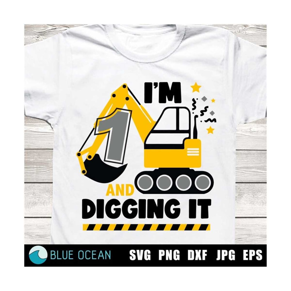 MR-31020232097-im-1-and-digging-it-svg-construction-svg-boys-birthday-image-1.jpg