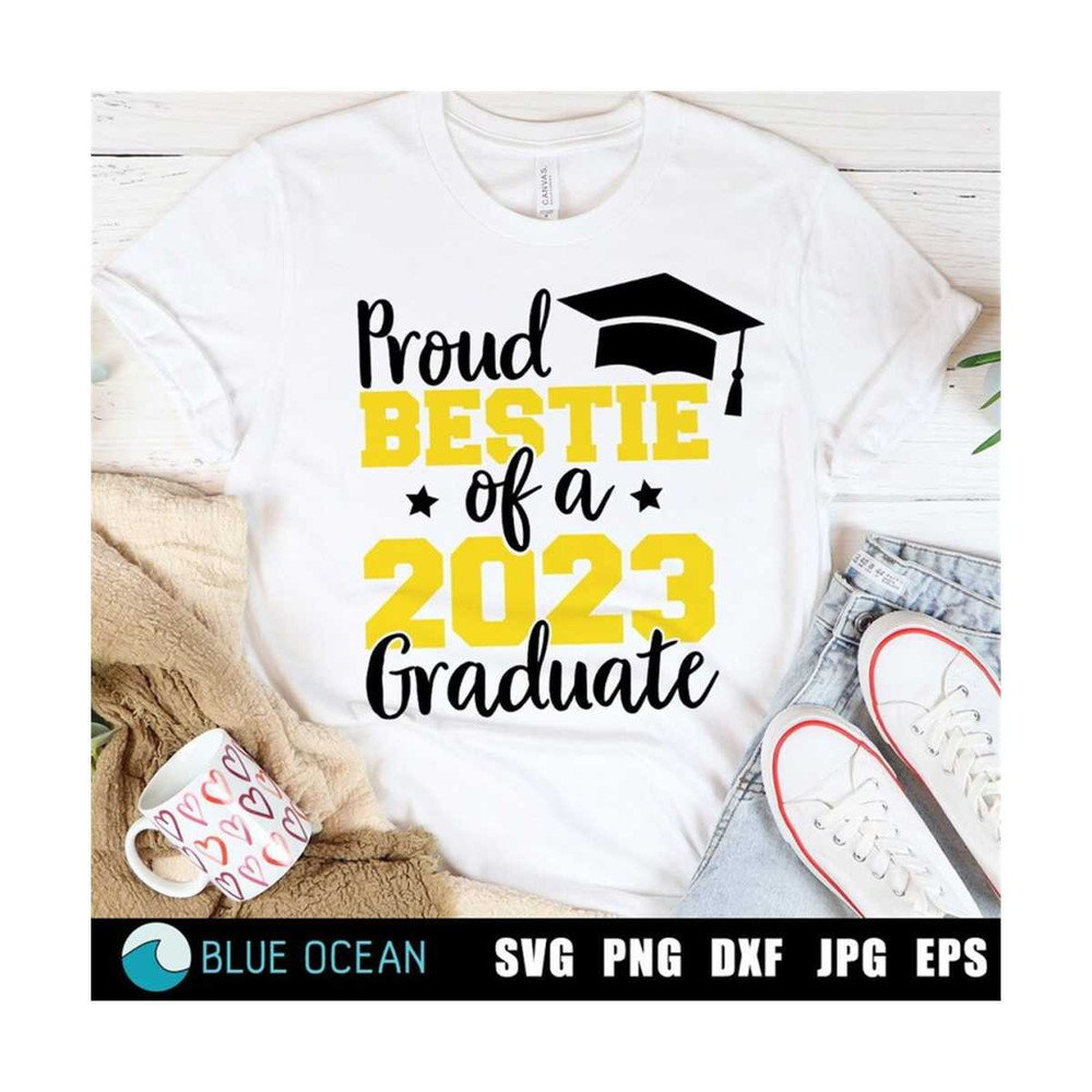 MR-3102023201621-proud-bestie-of-a-2023-graduate-svg-graduation-2023-svg-image-1.jpg