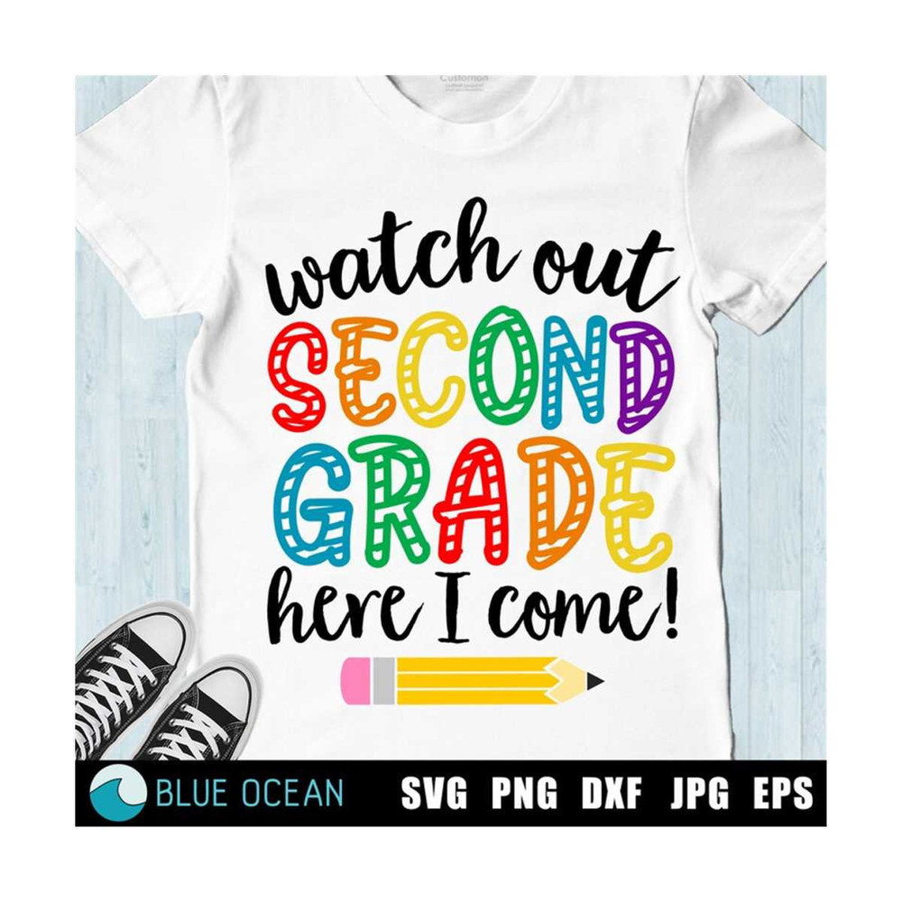 MR-310202320484-watch-out-second-grade-here-i-come-svg-back-to-school-svg-image-1.jpg